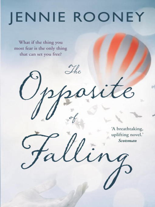 Title details for The Opposite of Falling by Jennie Rooney - Available